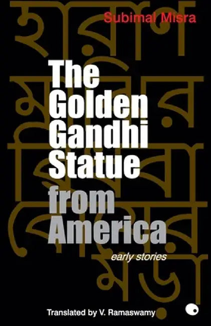 The Golden Gandhi Statue From America by Misra Subimal