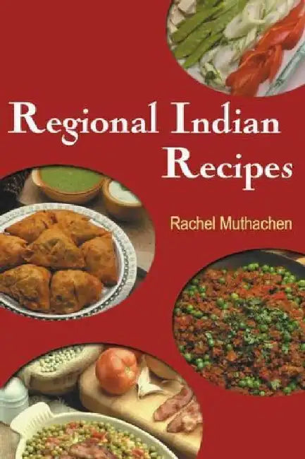 Regional Indian Recipes by Rachel Muthachen