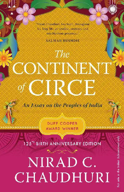 The Continent of Circe by Nirad C. Chaudhuri