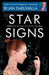 Star Signs Includes Numerology & Chinese Astrology by Bejan Daruwalla