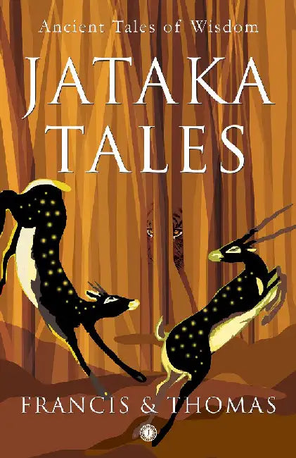 The Jataka Tales by Francis , Thomas