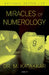 Miracles of Numerology by M. Katakkar