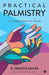Practical Palmistry: A Comprehensive Guide by G. Francis Xavier