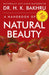 A Handbook of Natural Beauty by H. K. Bakhru
