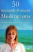 50 Spiritually Powerful Meditations by Margaret Rogers