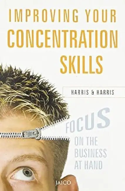 Improving Your Concentration Skill by Godfrey Harris , Kennith L. Harris