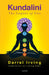 Kundalini: The Serpent of Fire by Darrel Irving