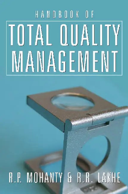 Handbook of Total Quality Management by R.P. Mohanty , R.R. Lakhe