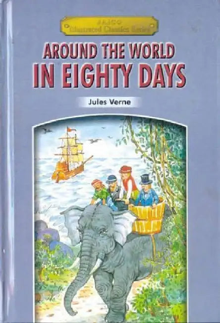 Around The World in Eighty Days by Jules Verne