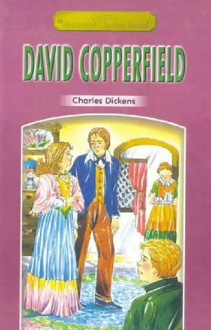 David Copperfield by Charles Dickens