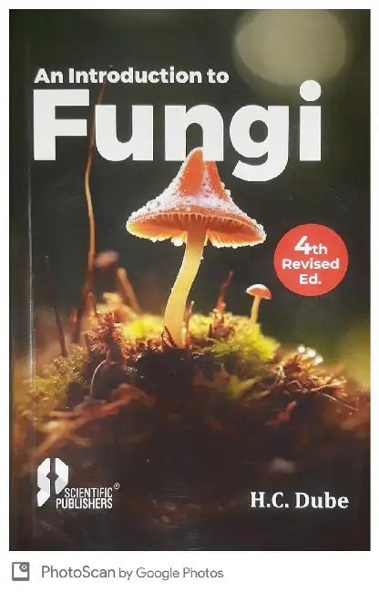 An Introduction to Fungi  by H. C. DUBE