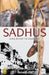 Sadhus: Going Beyond the Dreadlocks by Patrick Levy