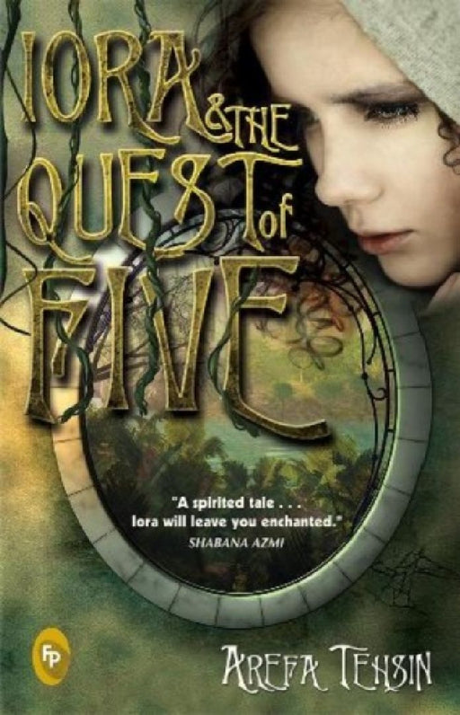 Iora  The Quest Of Five by Arefa Tehsin