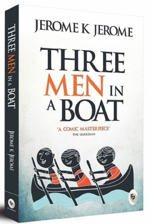 Three Men in a Boat by Jerome K. Jerome