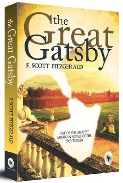 The Great Gatsby by F. Scott Fitzgerald