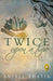Twice Upon A Time by Anjali Bhatia