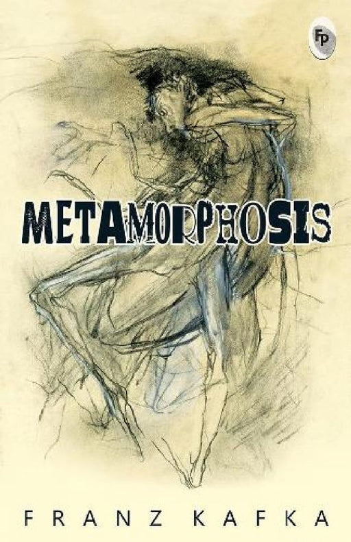 Metamorphosis  by Franz Kafka