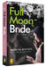 The Full Moon Bride by Shobhan Bantwal