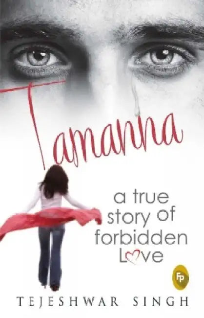 Tamanna by Tejeshwar Singh