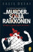The Murder of Sonia Raikkonen: An Inspector Saralkar Mystery by Salil Desai