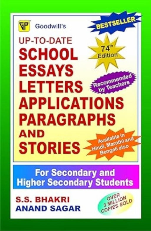 Up-To-Date School Essays Letters Applications Paragraphs and Stories  by S.S. Bhakri Anand Sagar