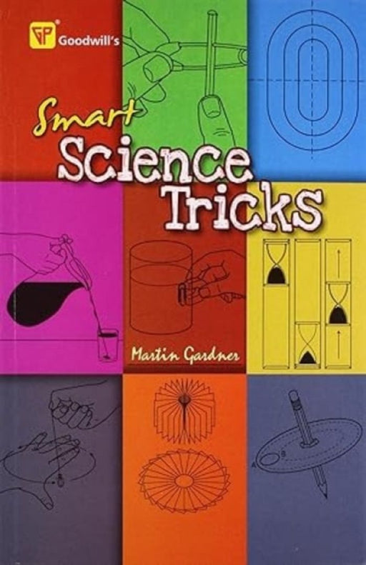 Smart Science Tricks by Martin Gardner