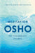 Meditation: The First And Last Freedom by Osho