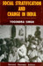 Social Stratification and Change in India by Yogendra Singh