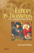 Europe in Transition: From Feudalism to Industrialization by Arvind Sinha