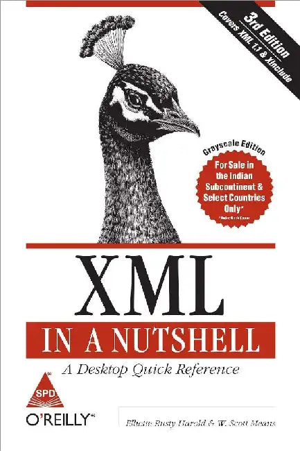 Xmlin A Nutshell Covers Xml 1.1  Xinclude 3ed by Elliotte R. Harold