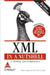 Xmlin A Nutshell Covers Xml 1.1  Xinclude 3ed by Elliotte R. Harold