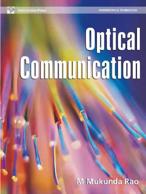 Optical Communication by M Mukunda Rao