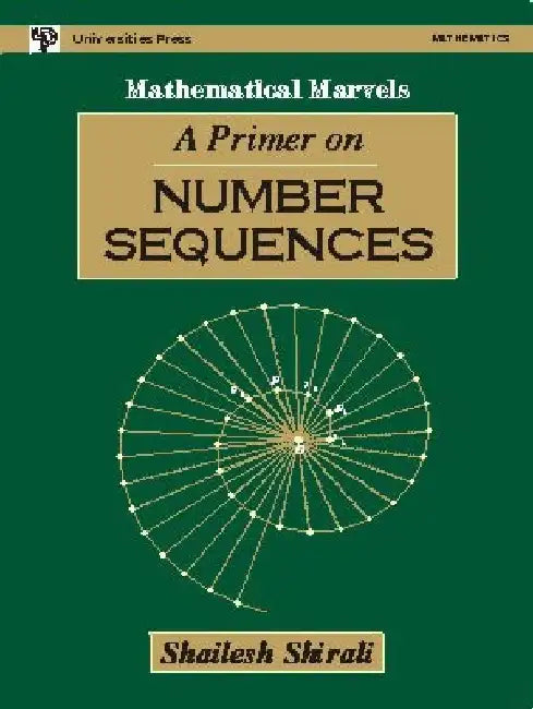 A Primer on Number Sequences by Shailesh Shirali