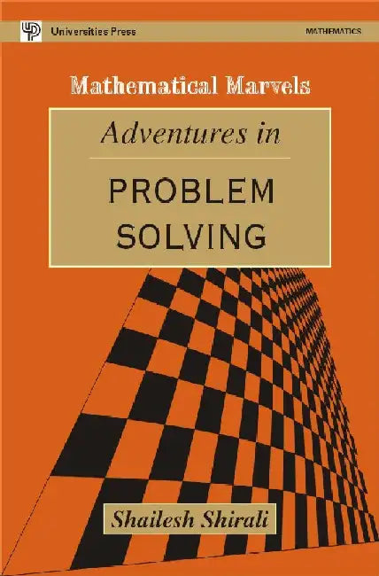 Adventures in Problem Solving by Shailesh Shirali