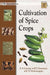 Cultivation of Spice Crops by A A Farooqi, B S Sreeramu, K N Srinivasappa
