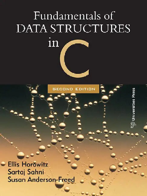 Fundamentals of Data Structures in C by Horowitz, Sahni, Anderson-Freed