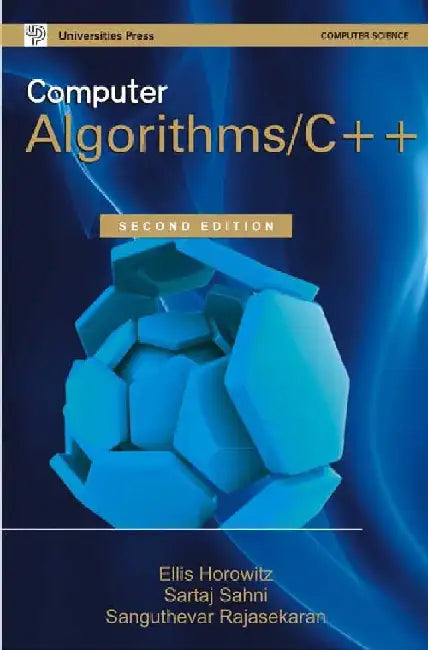 Computer Algorithms/C++ by Ellis Horowitz, Sartaj Sahni and Sanguthevar Rajasekaran
