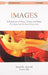 Images : A Selection Of Prose, Poetry & Plays by Agrawal S K