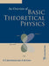 Overview of Basic Theoretical Physics, An by K D Abhyankar, A W Joshi