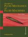 Principles of Fluid Mechanics and Fluid Machines by N Narayana Pillai