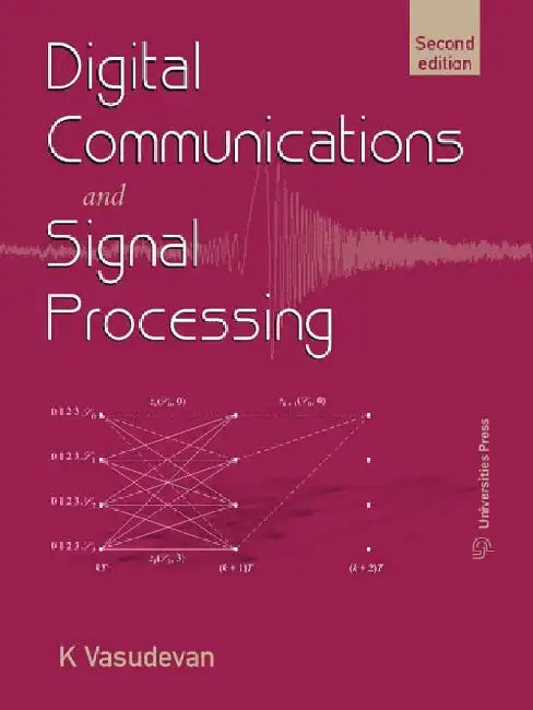 Digital Communications and Signal Processing by K Vasudevan