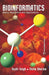 Bioinformatics: Basics, Algorithms and Applications by Ruchi Singh, Richa Sharma