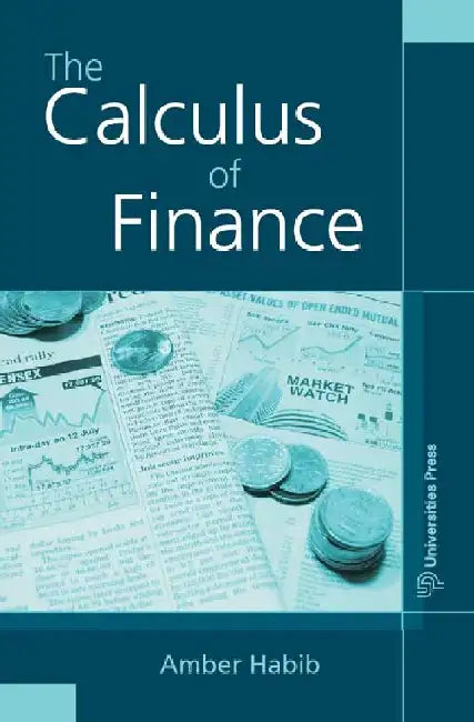 The Calculus of Finance by Amber Habib