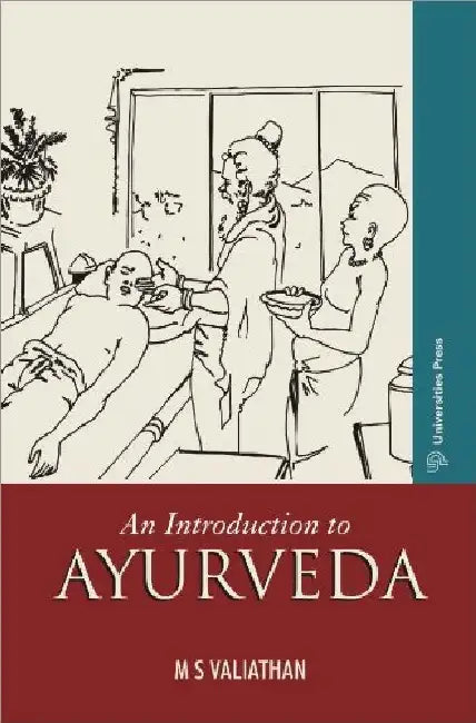An introduction to ayurveda by Valinathan M.S.
