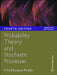 Probability Theory and Stochastic Processes by Y Mallikarjuna Reddy