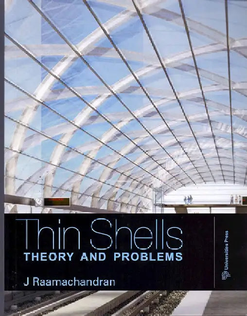 Thin Shells: Theory and Problems by J Raamachandran