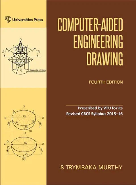 Computer-Aided Engineering Drawing by Trymbaka Murthy S