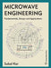 Microwave Engineering: Fundamentals, Design and Applications by Subal Kar