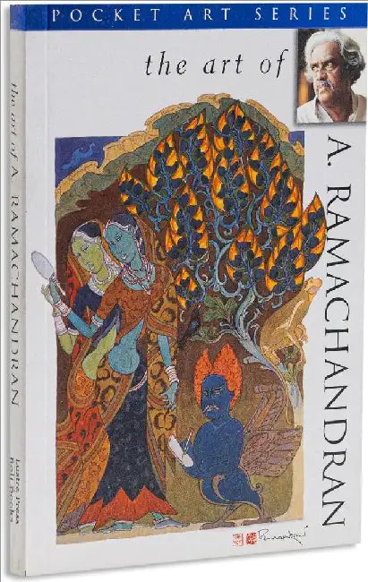 The Art Of A. Ramachandran by Ella Dutta