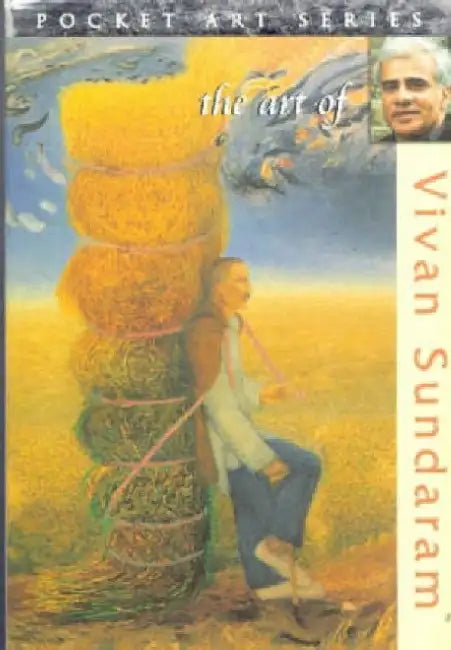 The Art Of Vivan Sundaram by Kamala Kapoor